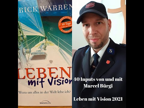 1.Input, Leben mit Vision, mit Marcel Bürgi