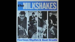 The Milkshakes - Soldiers of Love