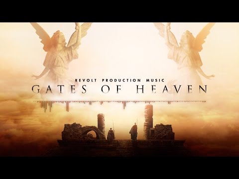 Revolt Production Music - Gates of Heaven