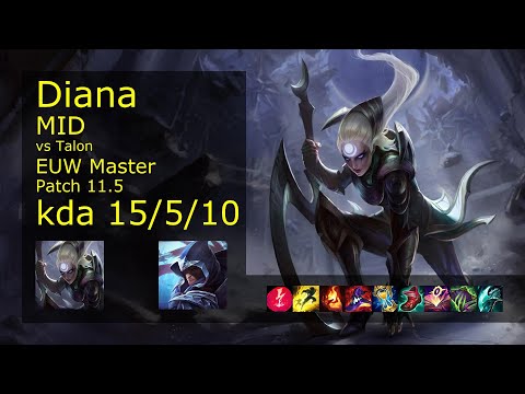 Diana Mid vs Talon - EUW Master 15/5/10 Patch 11.5 Gameplay