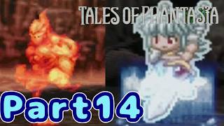 ＃１４　灼熱と涙【テイルズオブファンタジア】