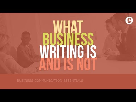 What Business Writing is and is Not