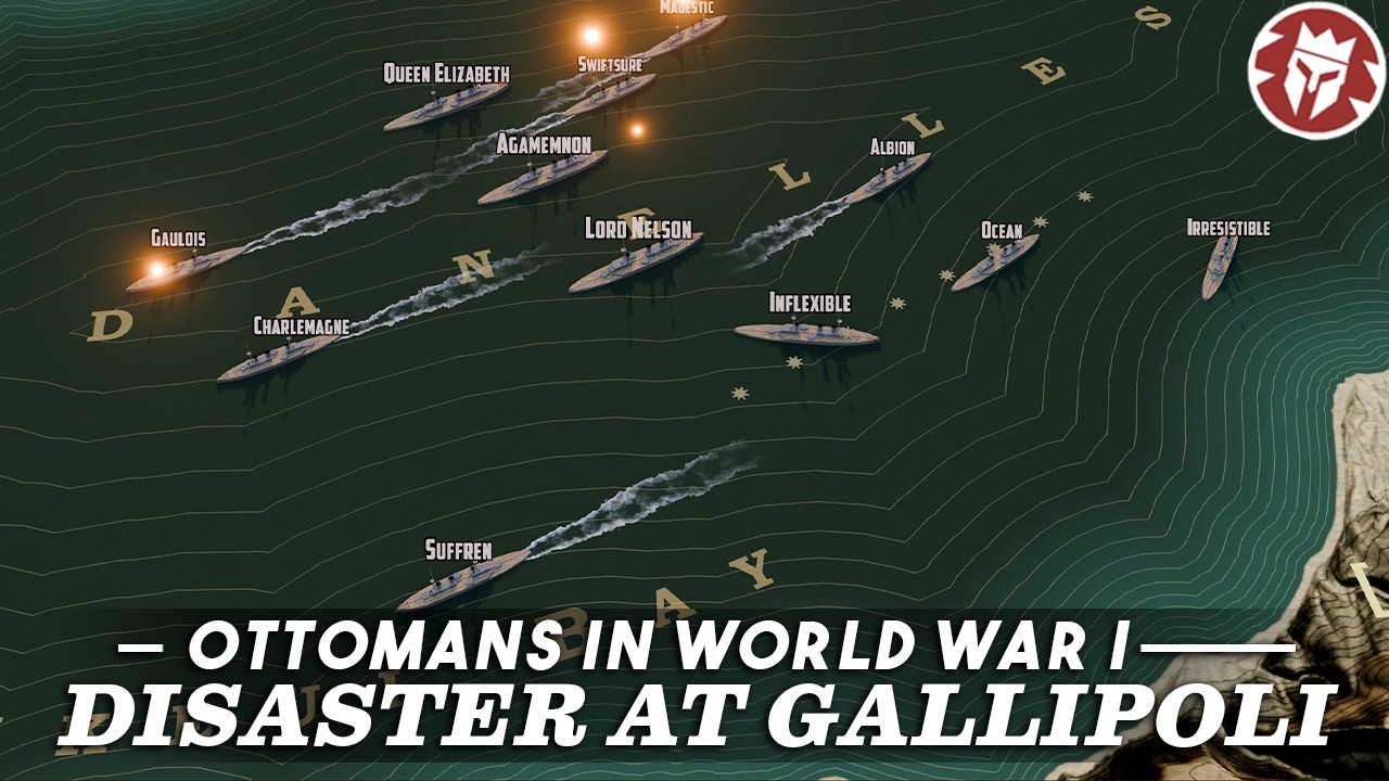 Gallipoli Disaster Begins With a Naval Gamble - Ottoman World War I