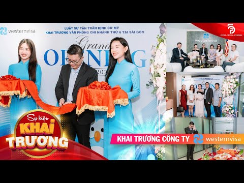 Tổ chức sự kiện khai trương văn phòng luật Westernvisa 