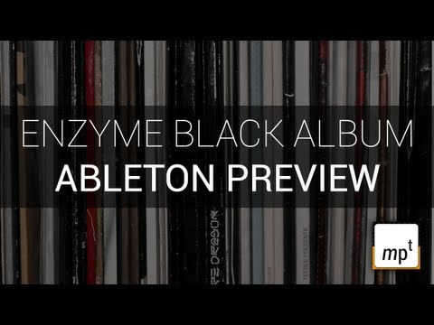 Enzyme Black Album Track Development Sneak Preview (using Ableton Live)