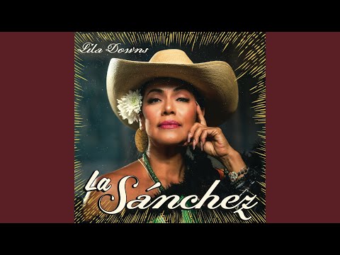 La curación – Lila Downs