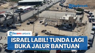 Israel Tunda Pembukaan Penyeberangan Rafah, Bantuan Kemanusiaan untuk Gaza Masih Tertahan