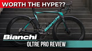 Is the Bianchi Oltre Pro / RC Worth the Hype? Real World Review