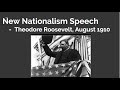 New Nationalism  Theodore Roosevelt