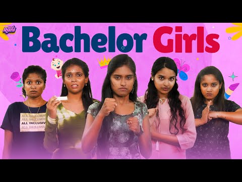 Bachelor Girls | EMI Rani