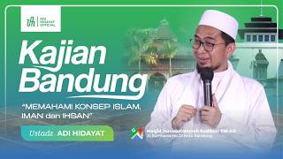 Download lagu [LIVE] Kajian Satu Shaf | Memahami Konsep Islam, Iman dan Ihsan - Ustadz Adi Hidayat mp3