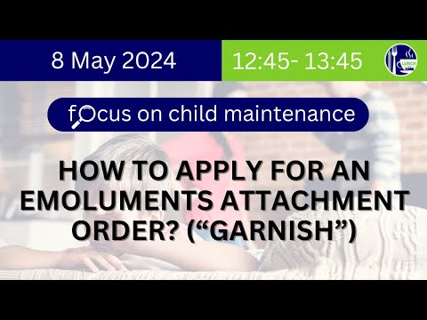 LUNCH AND LEARN: HOW TO APPLY FOR AN EMOLUMENTS ATTACHMENT ORDER