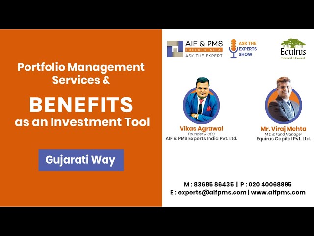 Portfolio Management Services & Benefits as an Investment Tool – Gujarati Way – Viraj Mehta