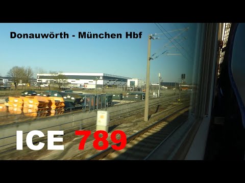 ICE 789 (ICE 1) Mitfahrt Donauwörth - München Hbf komplett