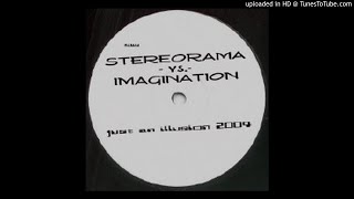 Stereorama vs. Imagination  - Just An Illusion (2004 Club Mix)