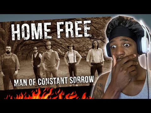 FIRST TIME HEARING Home Free - Man of Constant Sorrow | REACTION!!