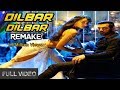 Dilbar Dilbar 2018 John Abraham Nora Fatehi Satyamev Jayate T Series Full Video