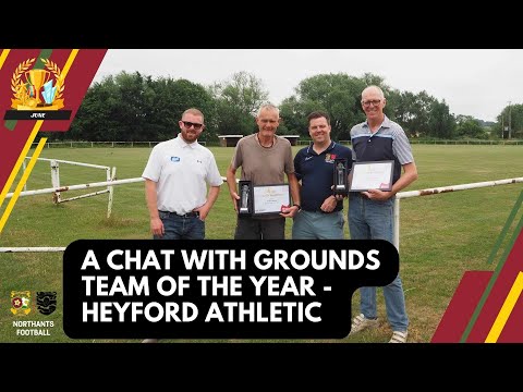 A chat with Grounds team of the year - Heyford Athletic