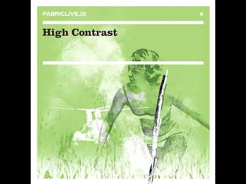 Fabriclive 25 - High Contrast (2005) HD