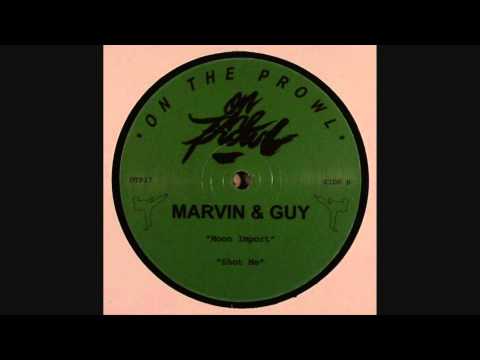 Marvin & Guy - Shot Me