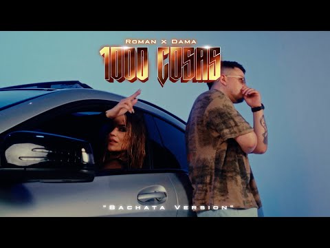 Román x Dama - 1000COSAS (Official Video) Bachata Version 2024