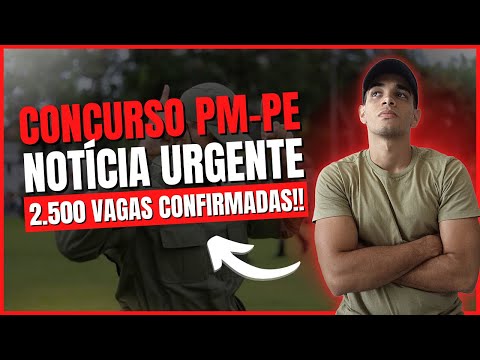 URGENTE - GOVERNADOR CONFIRMA 2500 VAGAS PARA PMPE