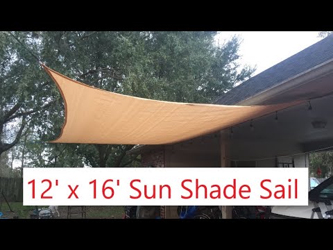 Tafts 12' x 16' Sun Shade Sail Install and Review - *See description for updates*