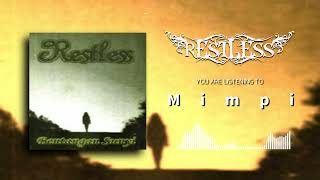 Download lagu Restless - Mimpi mp3 Download lagu Restless - Mimpi mp3
