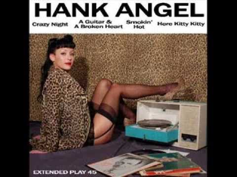 Hank Angel   A Guitar and a Broken Heart