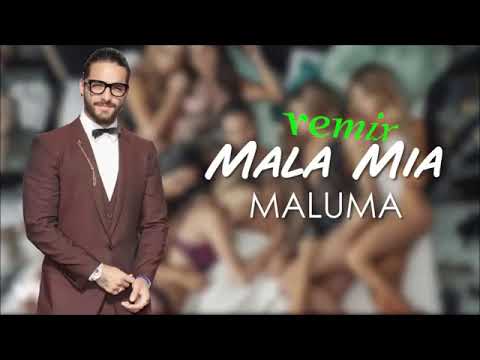 Maluma - Mala Mía remix