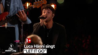 Luca Hänni singt «Let It Go» von Anna Rossinelli I Sing meinen Song Schweiz – Staffel 4