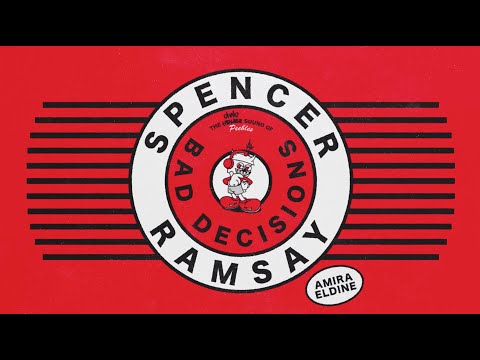 Spencer Ramsay feat Amira Eldine - Bad Decisions (Official Lyric Video)