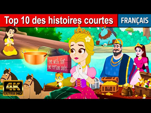 Top 10 des histoires courtes - Histoire en Français | Histoire pour s'endormir | Contes De Fées