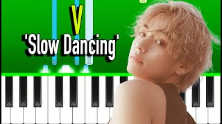 Download lagu V - Slow Dancing (Piano Tutorial) mp3 Download lagu V - Slow Dancing (Piano Tutorial) mp3
