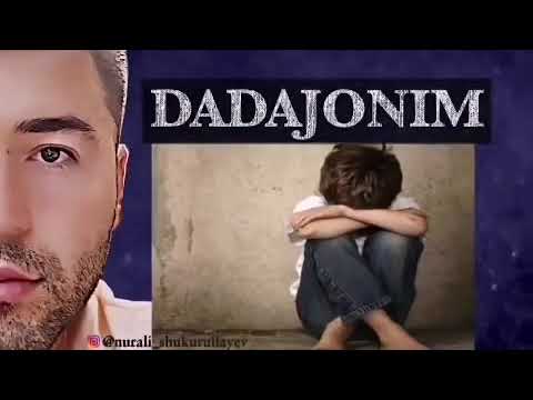 📹 😥⭐ BARCHANI YIG'LATGAN QO'SHIQ NURALI SHUKURULLAYEV - DADAJONIM SOG'INDIM ⭐