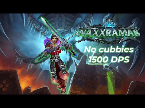 ACTIVE - No cubbies 1500 DPS in Naxx - Warrior POV
