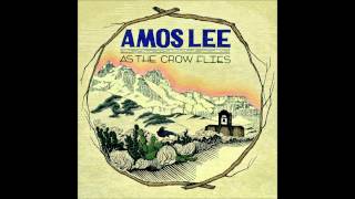 Amos Lee- Mama Sail to me