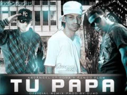 soy tu papa nengo flow arcangel y sosa