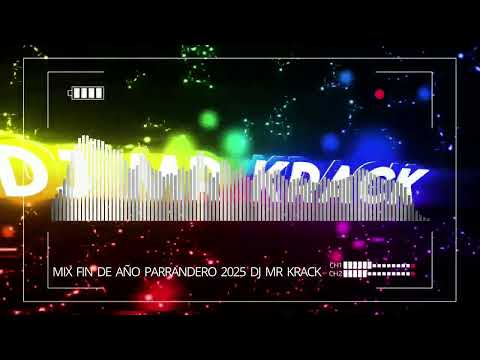 MIX FIN DE AÑO PARRANDERO 2025 aguardiente pal chofer - dele por hay - la boquitrompona DJ MR KRACK