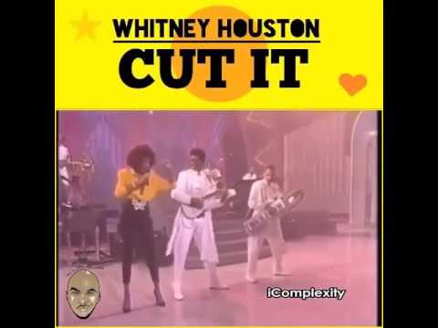 Cut It ~ Whitney Houston