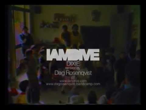 Dixie Dag Rosenqvist remix (Driftwood LP, by I am Dive) Foehn Records, 2013.