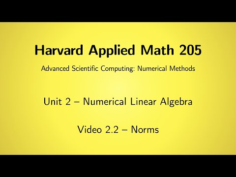 Harvard AM205 video 2.2 - Norms