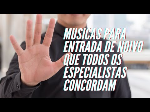 5 musicas para entrada de Noivo que todos os especialistas concordam