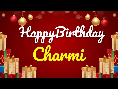HAPPY BIRTHDAY CHARMI - GREET FACTORY