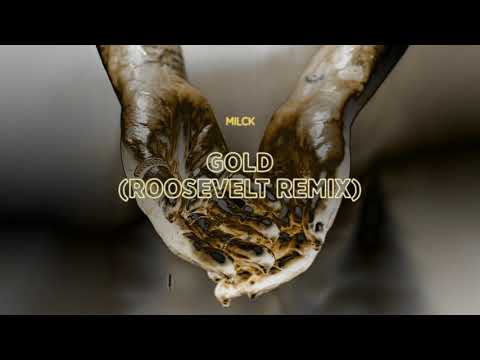 Video Gold Roosevelt Remix (Audio) de MILCK