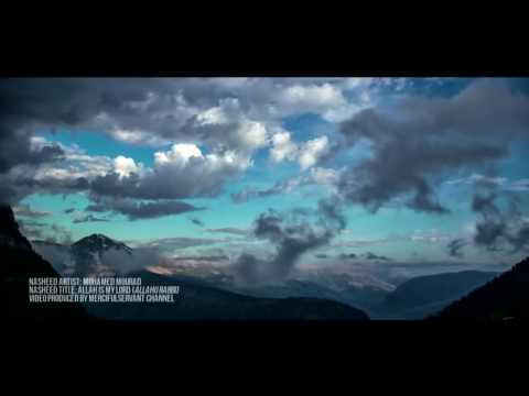 Allah Is My Lord ( Allahu Rabbi) Nasheed