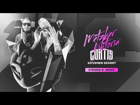 Metzker Viktória x Curtis - Szivemen Szárny (Strong R.  Remix)