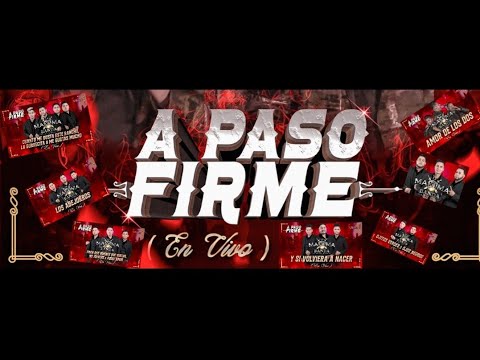 A PASO FIRME (Producción Completa) - La Máxima Banda de Zacatecas