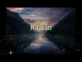 Raatan - garry sandhu / slowed and reverb /lofi song