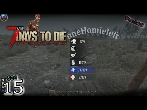 A15 - 7 Days to Die - Blutung 6 HP - 1HL S6#E15 - German Let´s Play